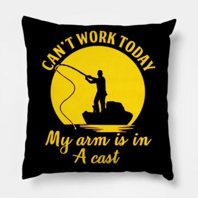Cant Work My Arm Is In A Cast Throw Pillow Official Fishing Merch