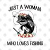 Just A Woman Who Loves Fishing Mug Official Fishing Merch