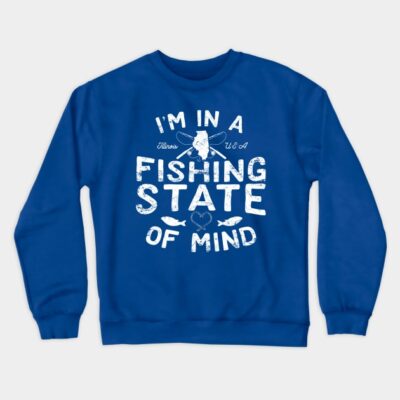 Im In A Fishing State Of Mind Illinois Crewneck Sweatshirt Official Fishing Merch