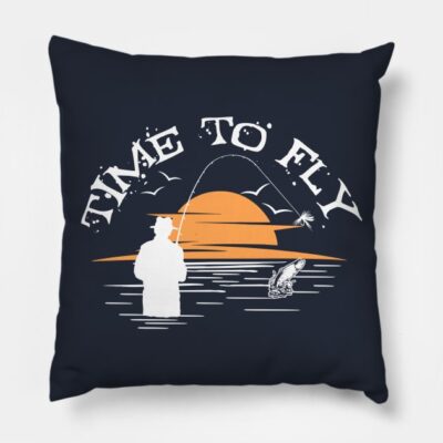 Time To Go Fly Fishing Throw Pillow Official Fishing Merch