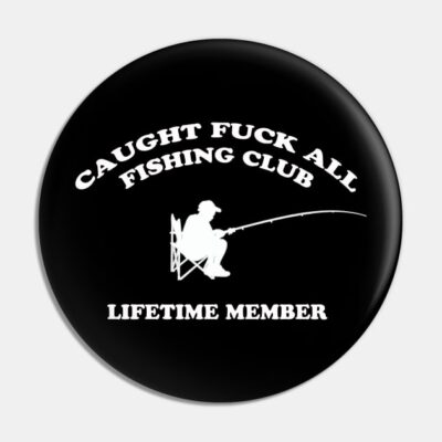 Fishing Club Pin Official Fishing Merch