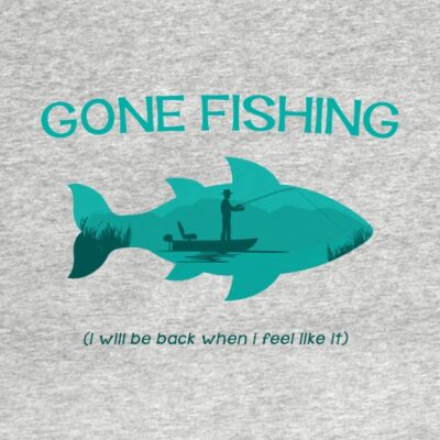 Gone Fishing T-Shirt Official Fishing Merch