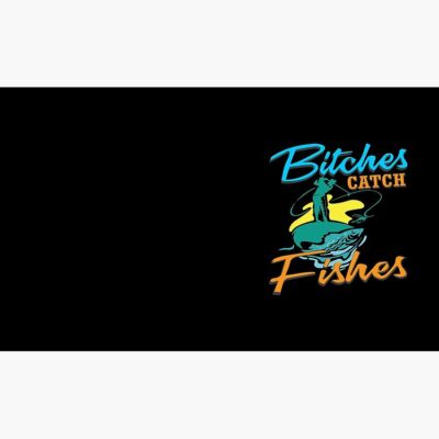 Bitches Catch Fishes Mug Official Fishing Merch